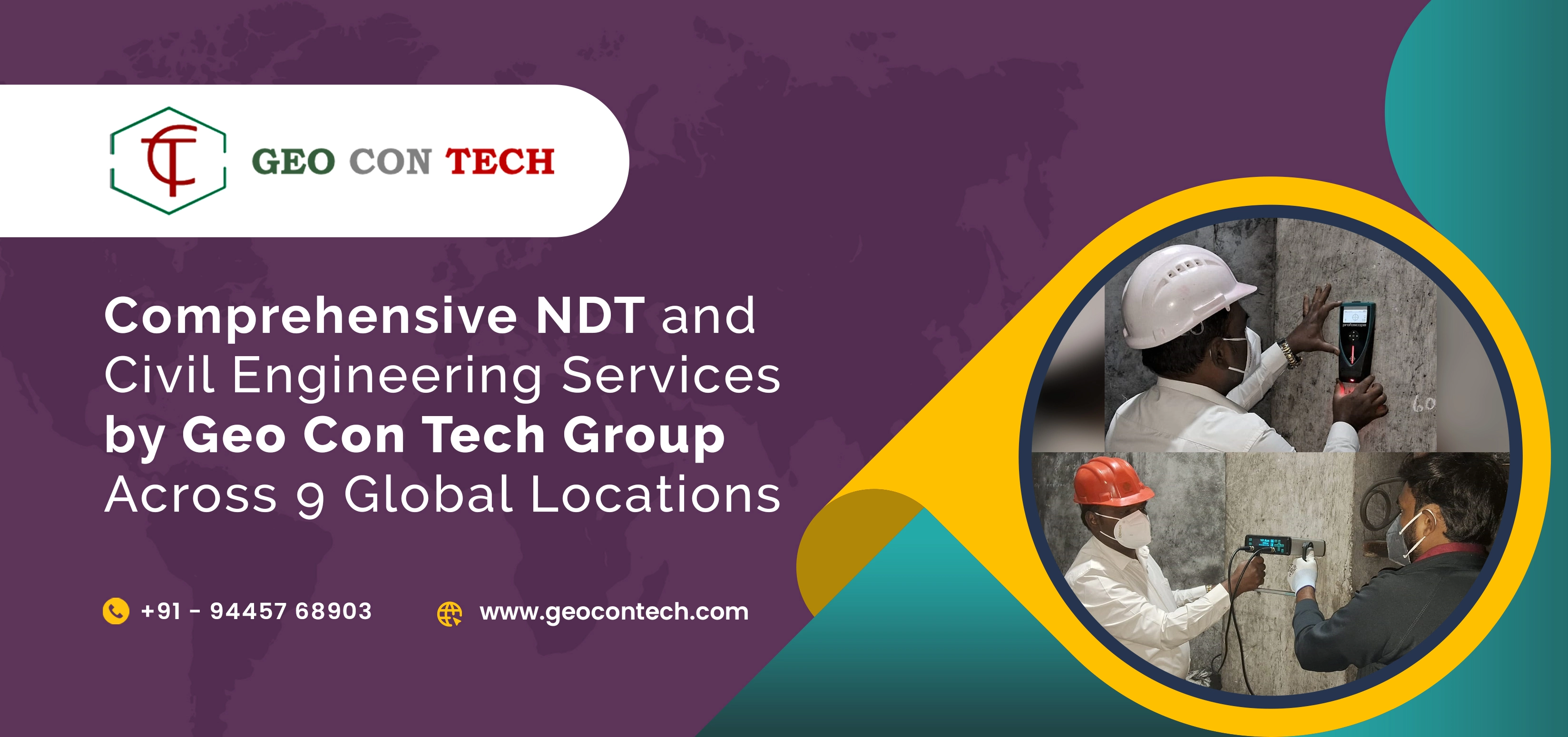 Comprehensive NDT and Civil Engineering Services by Geo Con Tech Group Across 9 Global Locations