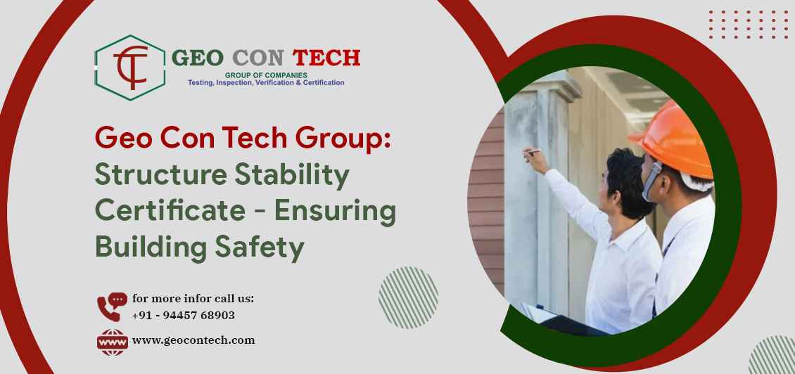 Geo Con Tech Group: Structure Stability Certificate - Ensuring Building Safety